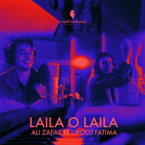 Laila O Laila ft. Urooj Fatima | Boomplay Music