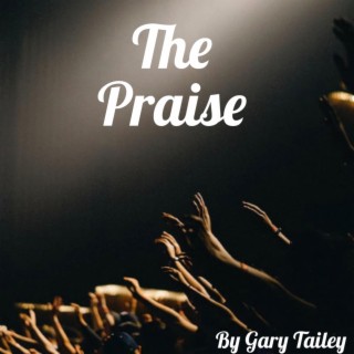 The Praise