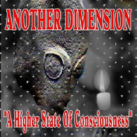 A Higher State of Consciousness