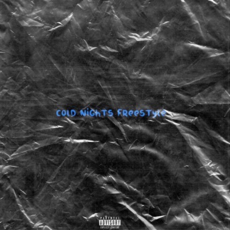 Cold Nights Freestyle | Boomplay Music