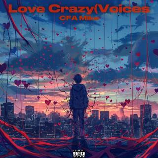 Love Crazy(Voices)