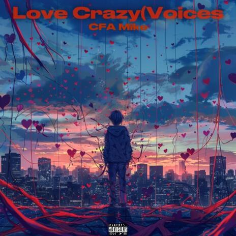 Love Crazy(Voices) | Boomplay Music