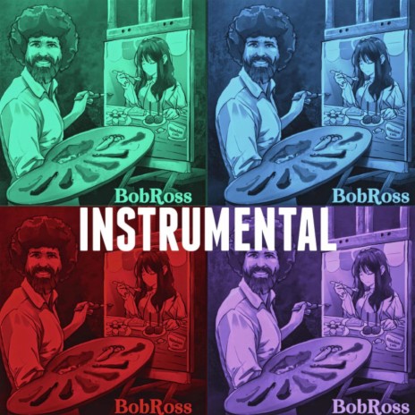 Bob Ross (Instrumental) | Boomplay Music