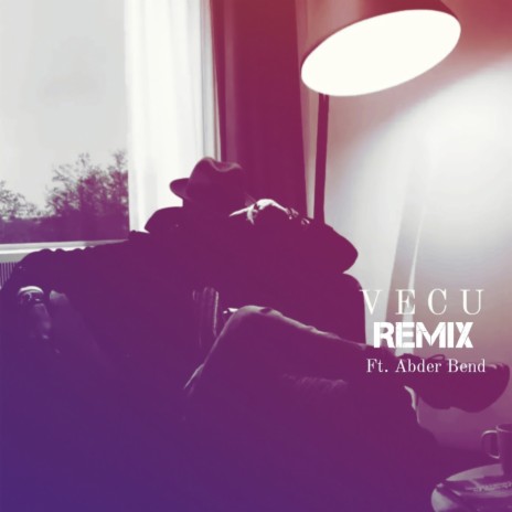 Vecu (Remix) ft. Abder Bend