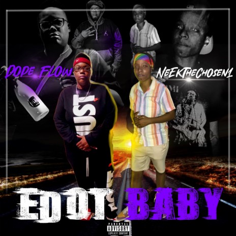 EDOT BABY ft. Neekthechosen1 | Boomplay Music