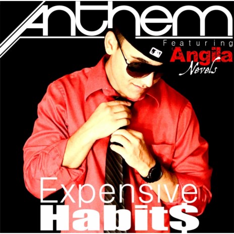 Expensive Habits (feat. Angila Nevels) | Boomplay Music