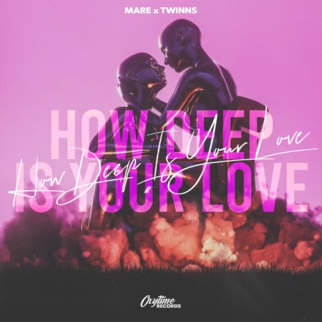 How Deep Is Your Love ft. TWINNS | Boomplay Music