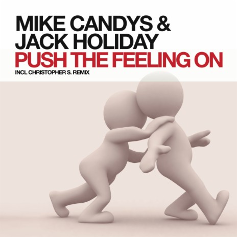 Push the Feeling On (Electro Vectro Remix) ft. Jack Holiday | Boomplay Music