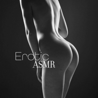 Erotic ASMR: Sensual Voice of Hot Night (Tantric Music Edition)