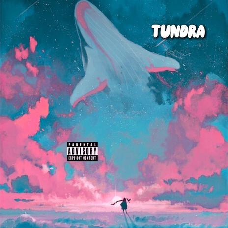 Tundra | Boomplay Music