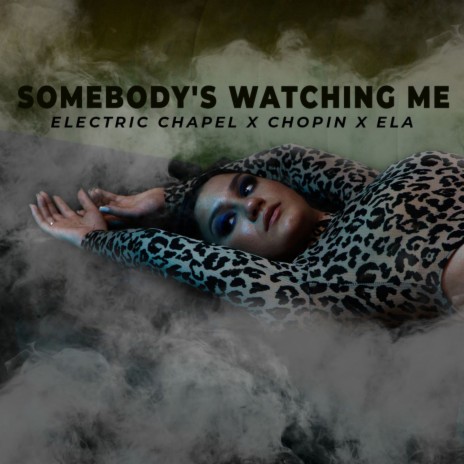 Somebody's watching me (Halloween Edition) ft. Chopin & Ela | Boomplay Music