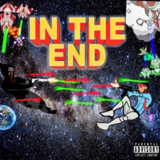 In the End (feat. Lil Cue)