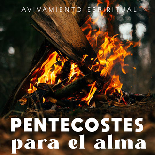 Pentecostes Para El Alma