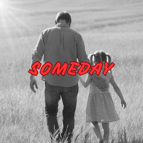 Someday ft. Jordan Meyer | Boomplay Music