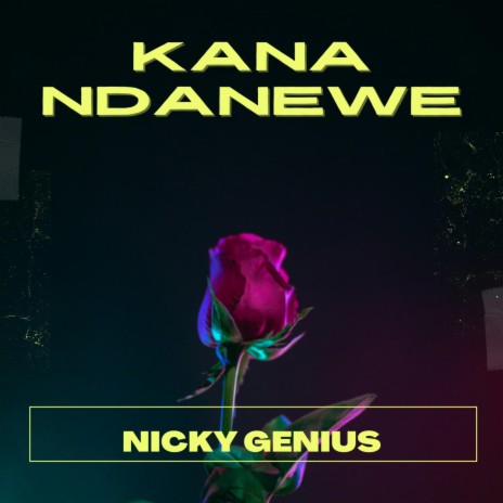 kana Ndanewe | Boomplay Music