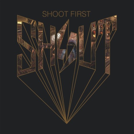 Shoot First | Boomplay Music