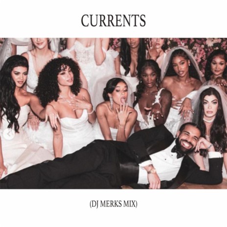 Currents (DJ Merks Mix)