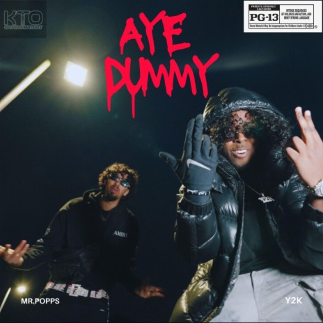 Aye Dummy ft. Mr.Popps | Boomplay Music