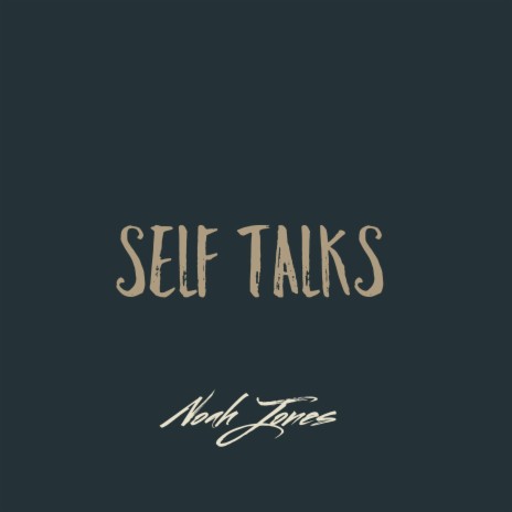 Self Talks | Boomplay Music