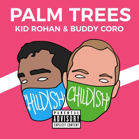 PALM TREES (REMIX) ft. Buddy Coro