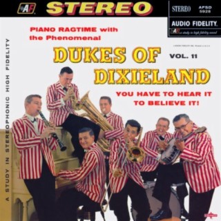 Piano Ragtime with the Phenomenal Dukes Of Dixieland, Vol. 11