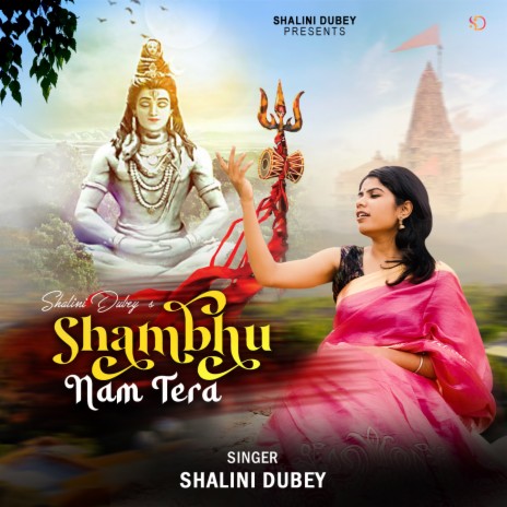 Shambhu Nam Tera ft. Idyllic Sushant | Boomplay Music