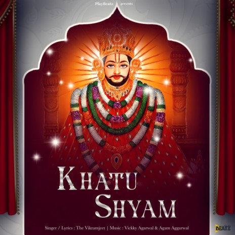 Khatu Shyam ft. The Vikramjeet | Boomplay Music