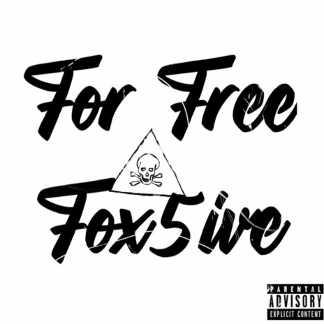 For Free (Freestyle) | Boomplay Music