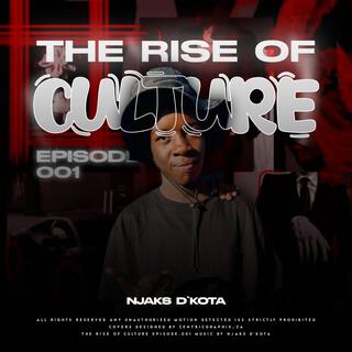 The Rise Of Culture Ep