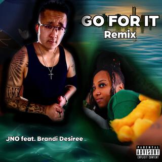 GO FOR IT (JULY REMIX)