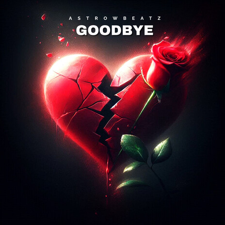 Goodbye | Boomplay Music