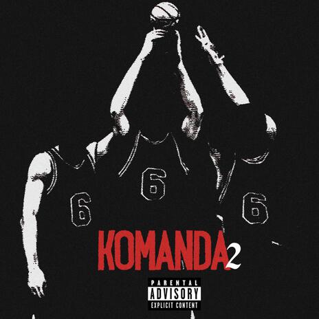 Komanda 2 ft. f6lex & YAM | Boomplay Music