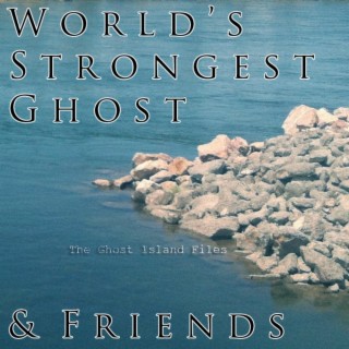 World's Strongest Ghost