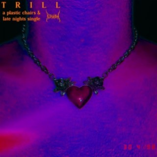 trill (feat. Boiouttagrave)