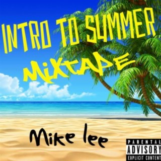 The Intro to Summer Mixtape