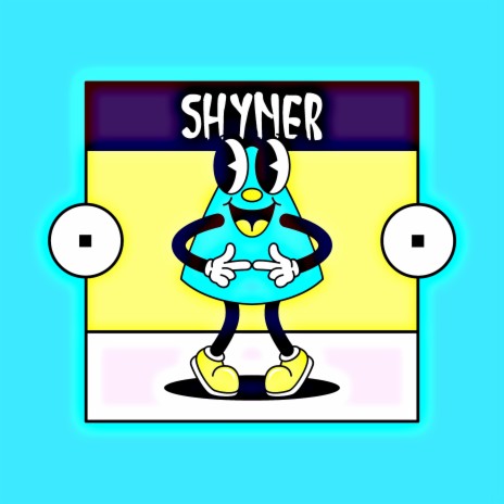 Shyner | Boomplay Music