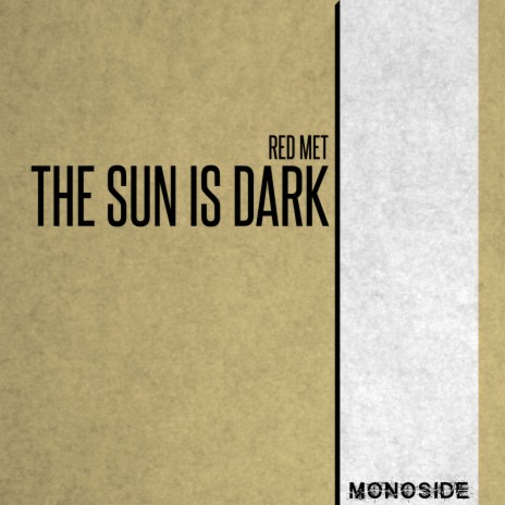 The Sun Is Dark (Radio Edit)