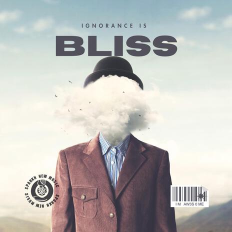 IGNORANCE IS BLISS | Boomplay Music