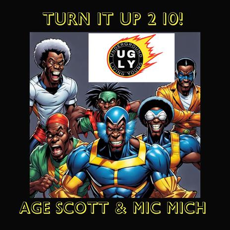 Turn It Up 2 10! ft. Age Scott