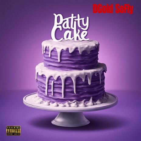 Patty Cake | Boomplay Music