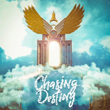 Chasing Destiny | Boomplay Music