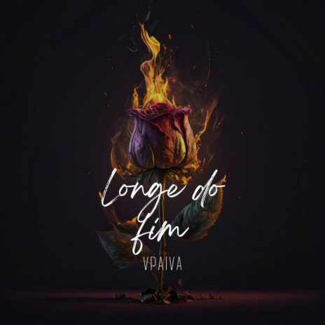 Longe do fim | Boomplay Music