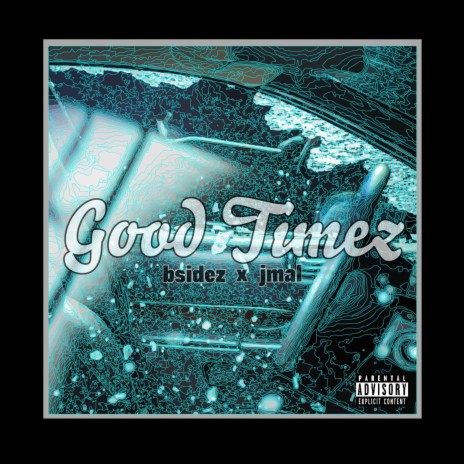 Good Timez (feat. J.Mal) | Boomplay Music