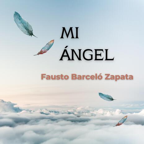 Mi ángel | Boomplay Music