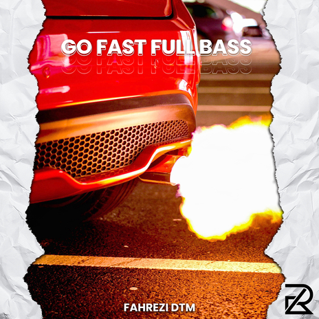 Go Fast Full Bass | Boomplay Music