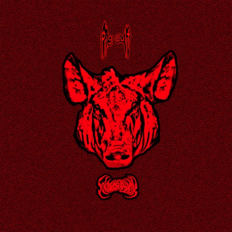 Pig Cult | Boomplay Music