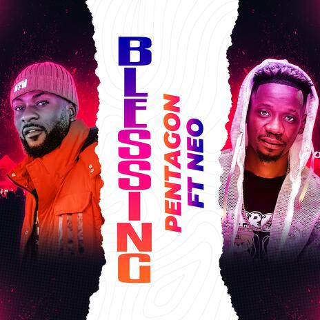 Blessing ft. Neo | Boomplay Music