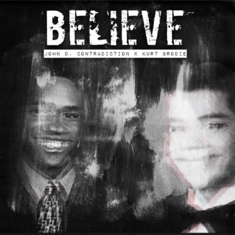 Believe (feat. Kurt Brodie) | Boomplay Music