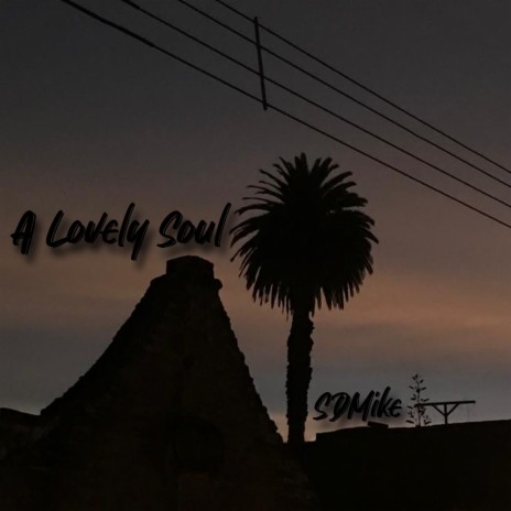 A Lovely Soul | Boomplay Music