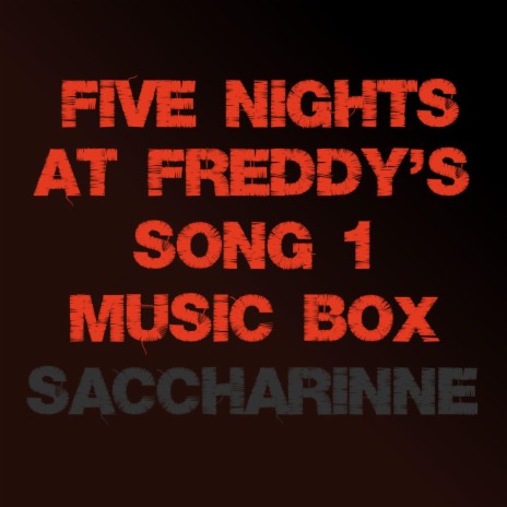 Five Nights at Freddy's Song 1 Music Box